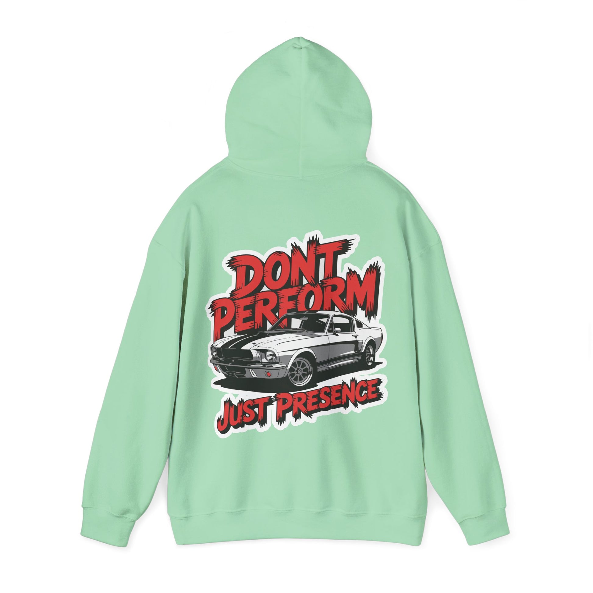 Unisex Heavy Blend Hoodie / DON'T PERFORM JUST PRESENCE