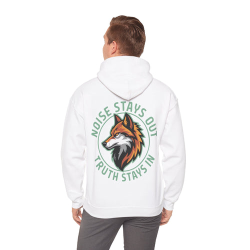 Unisex Heavy Blend Hoodie / NOISE STAYS OUT TRUTH STAYS IN