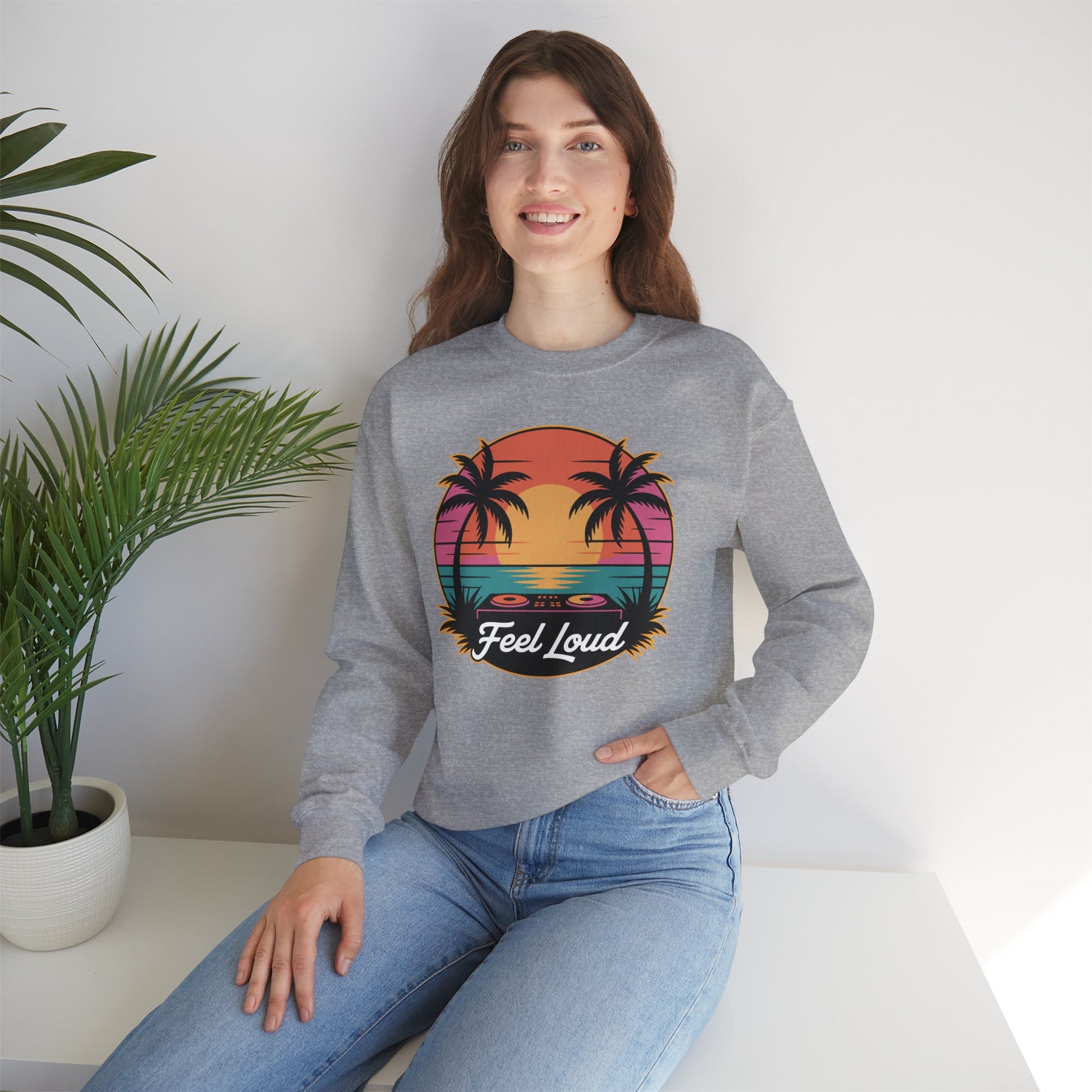 Feel Loud / Unisex Crewneck