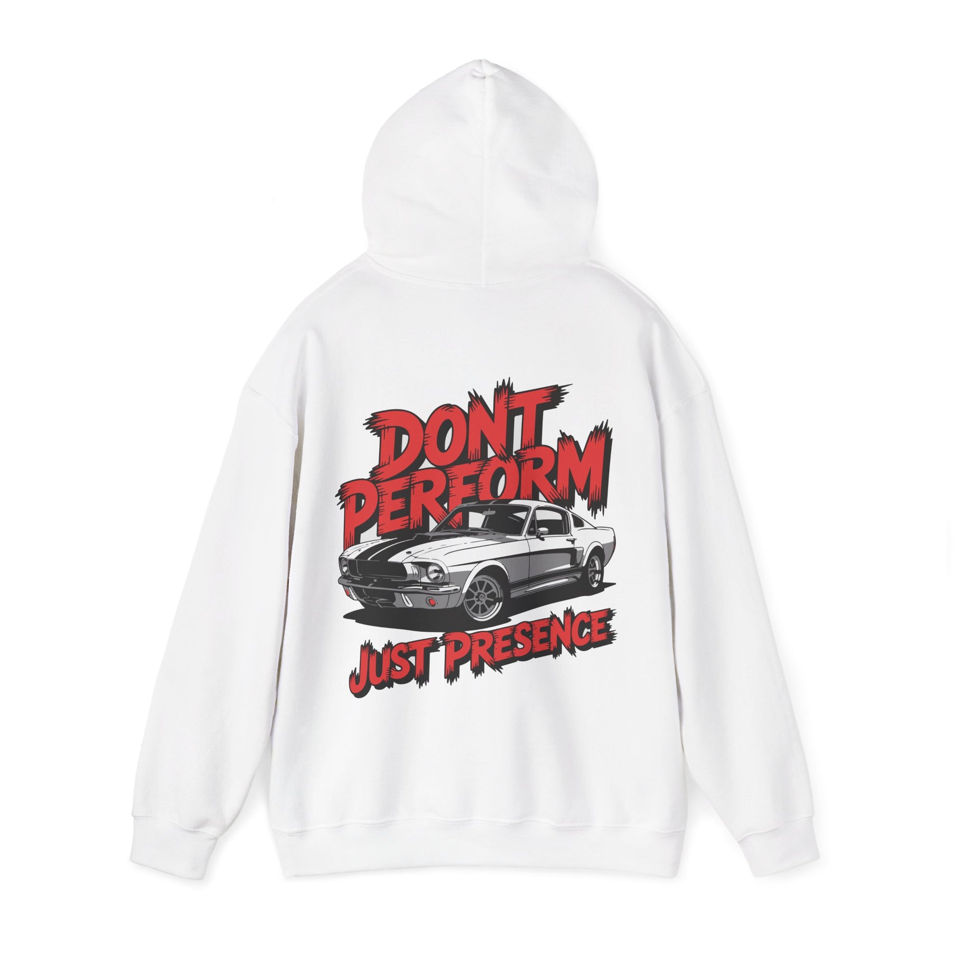 Unisex Heavy Blend Hoodie / DON'T PERFORM JUST PRESENCE
