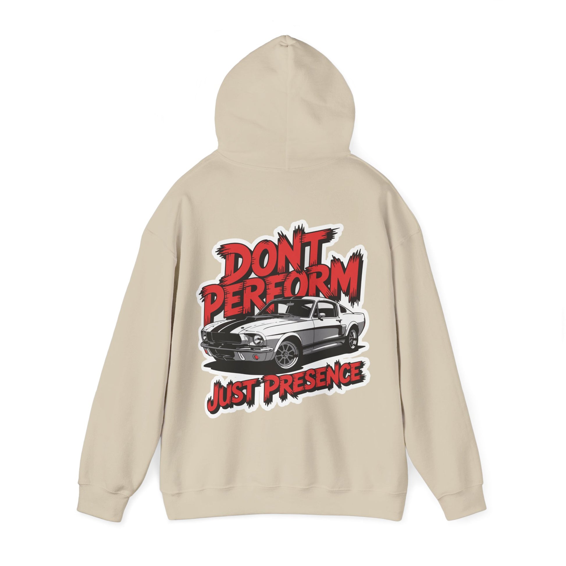 Unisex Heavy Blend Hoodie / DON'T PERFORM JUST PRESENCE
