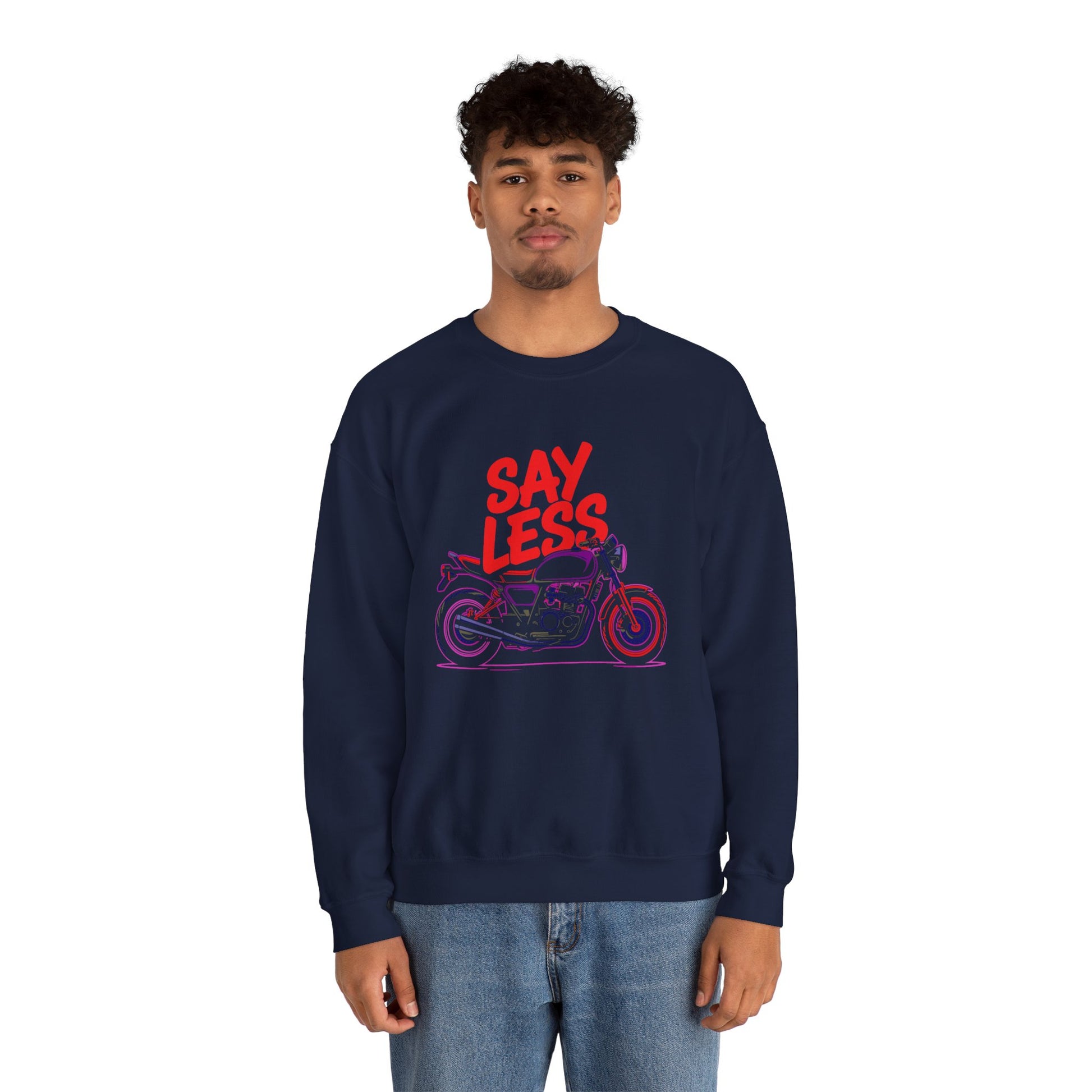 SAY LESS / Unisex Crewneck