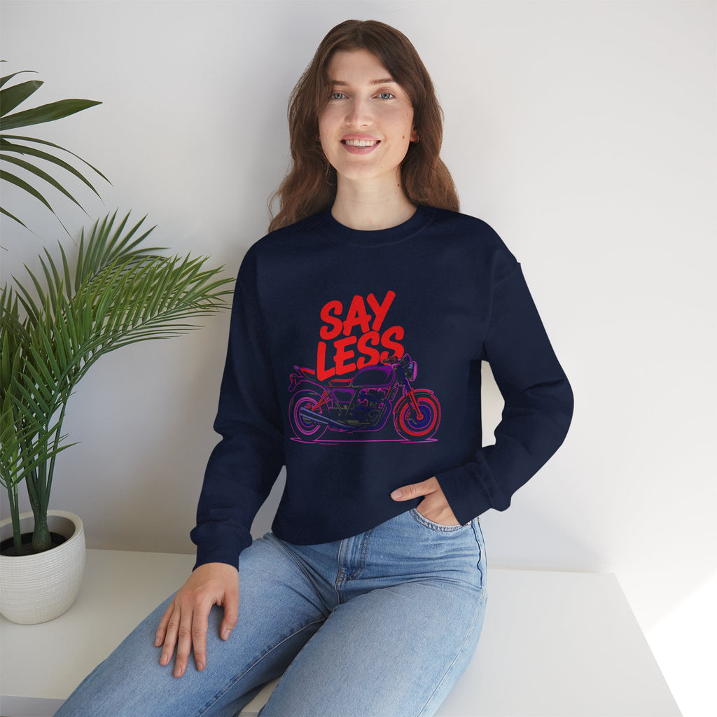 SAY LESS / Unisex Crewneck