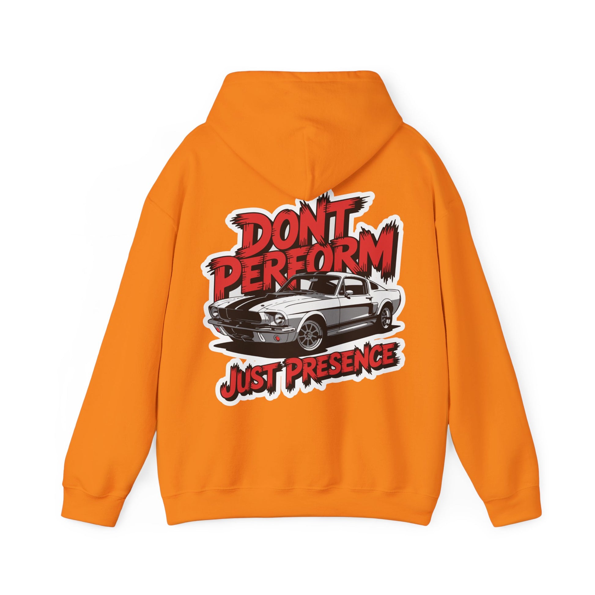 Unisex Heavy Blend Hoodie / DON'T PERFORM JUST PRESENCE