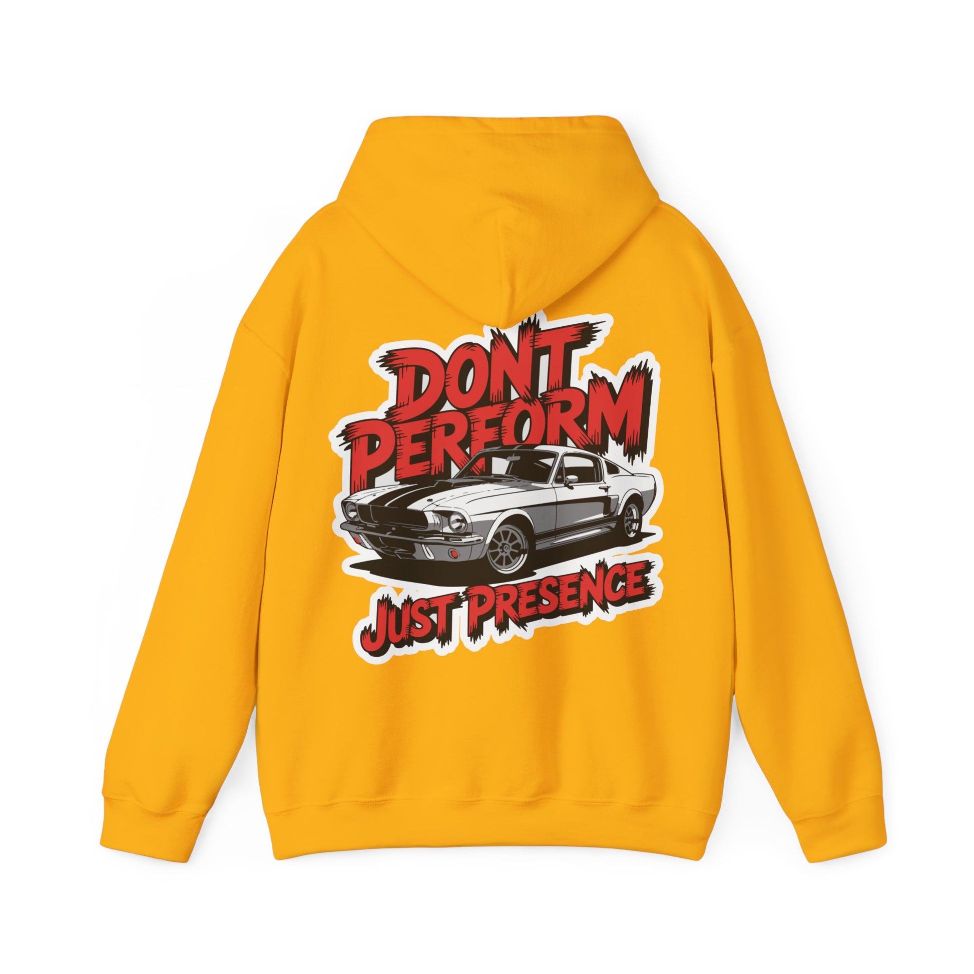 Unisex Heavy Blend Hoodie / DON'T PERFORM JUST PRESENCE