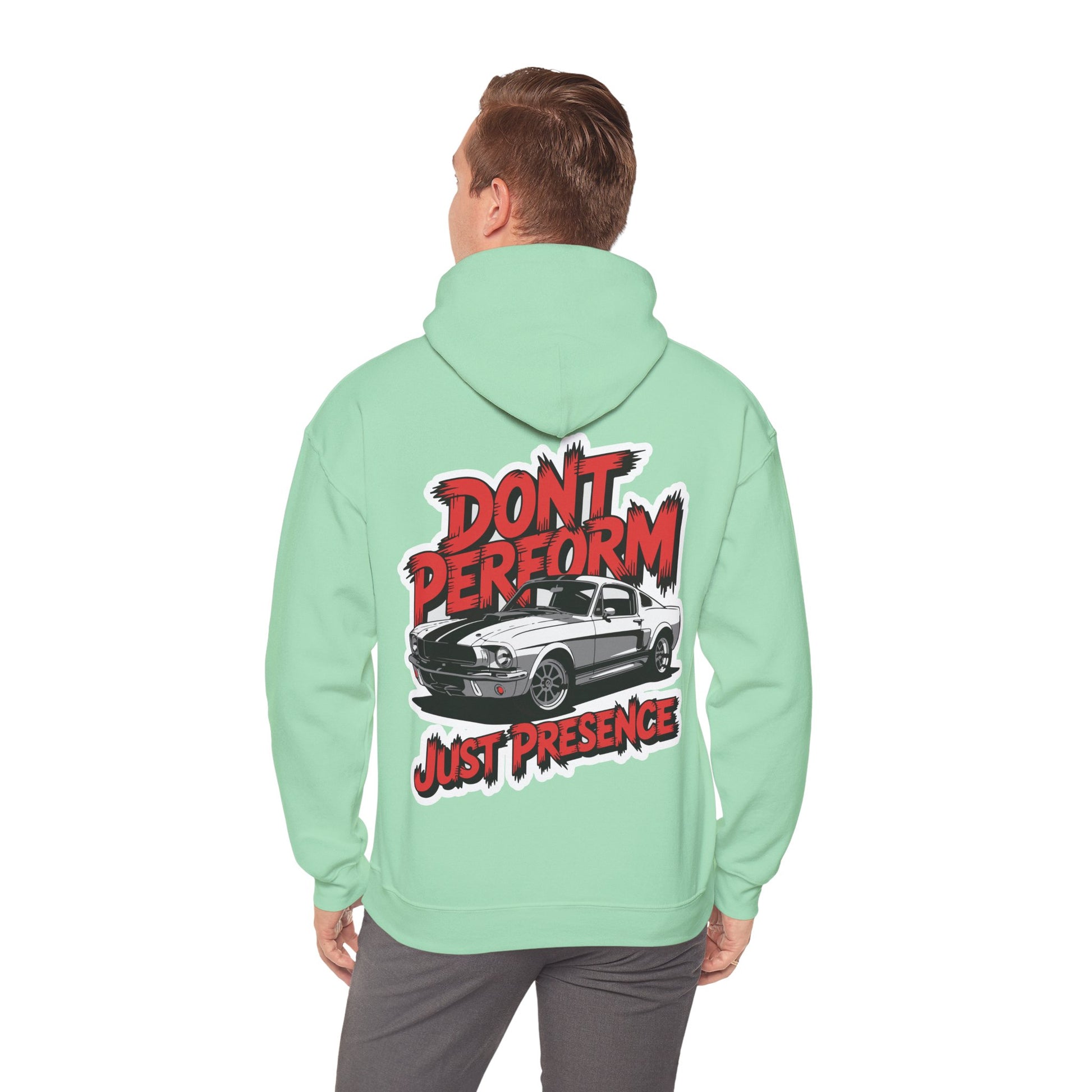 Unisex Heavy Blend Hoodie / DON'T PERFORM JUST PRESENCE