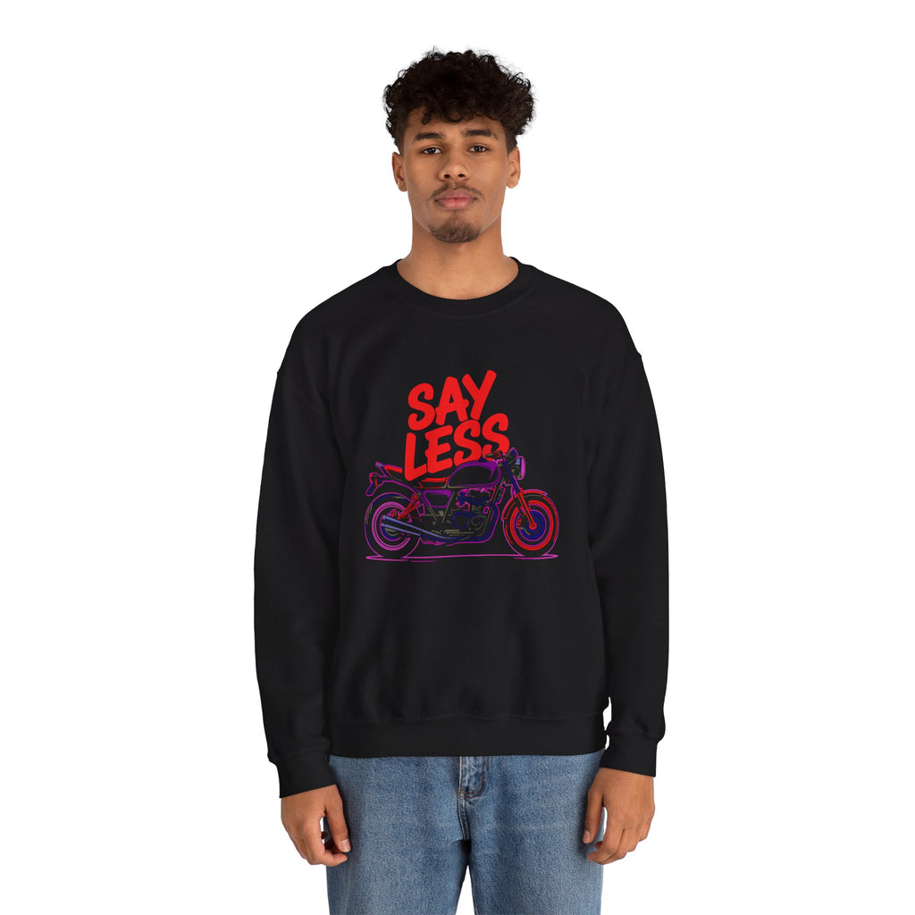 SAY LESS / Unisex Crewneck