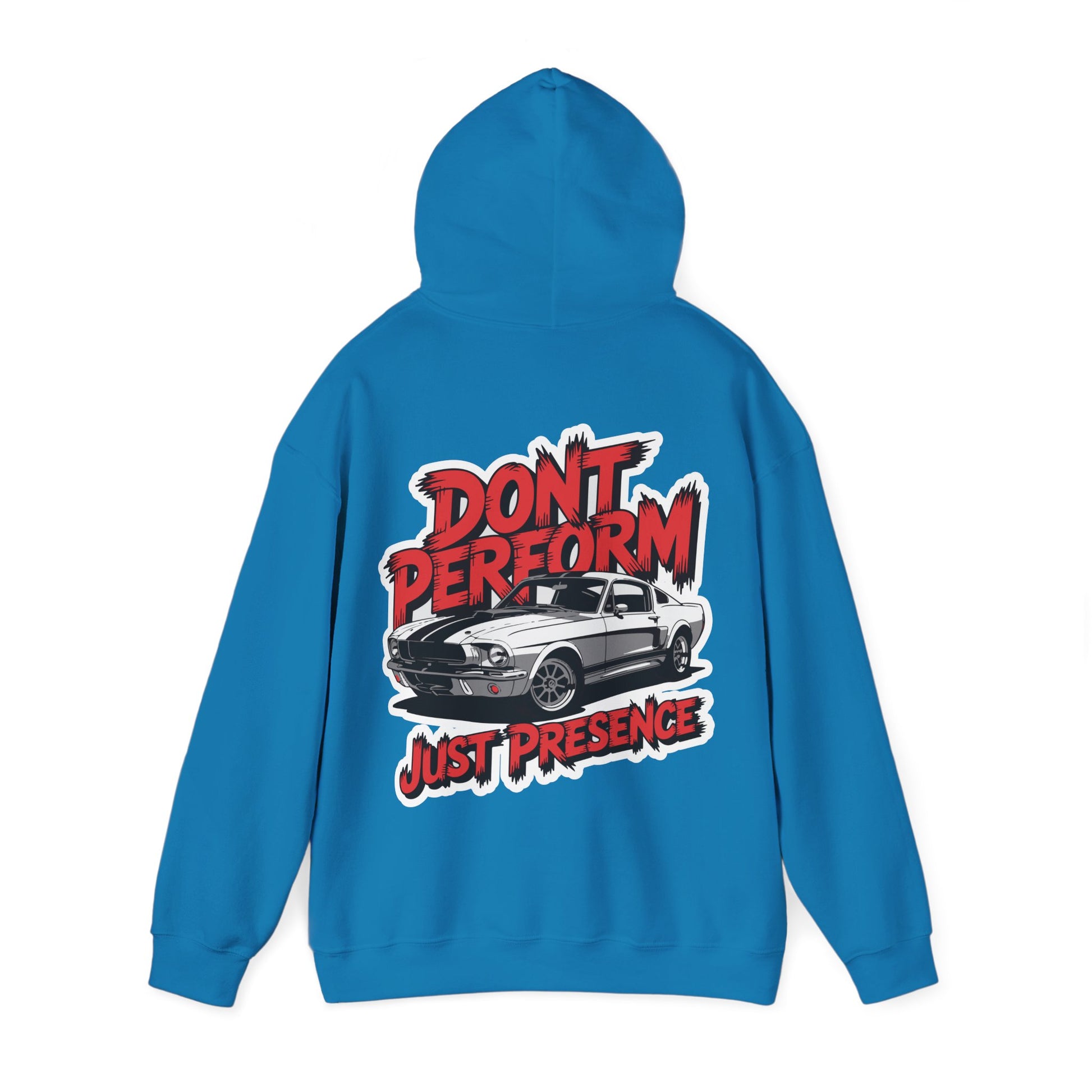 Unisex Heavy Blend Hoodie / DON'T PERFORM JUST PRESENCE